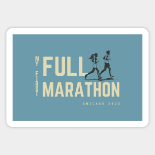 My First Full Marathon - Chicago Marathon 2023 Magnet